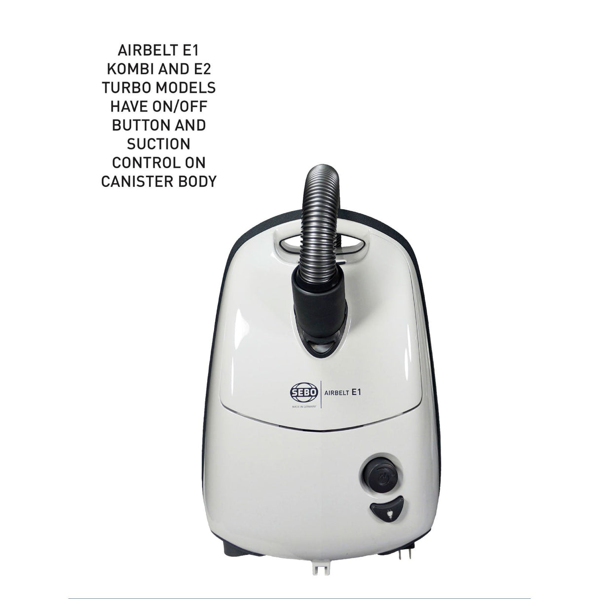 Official SEBO AIRBELT E2 on-off button and suction control on the canister body